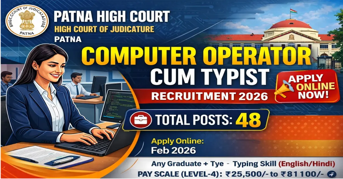 Patna High Court Computer Operator-cum-Typist Recruitment 2026